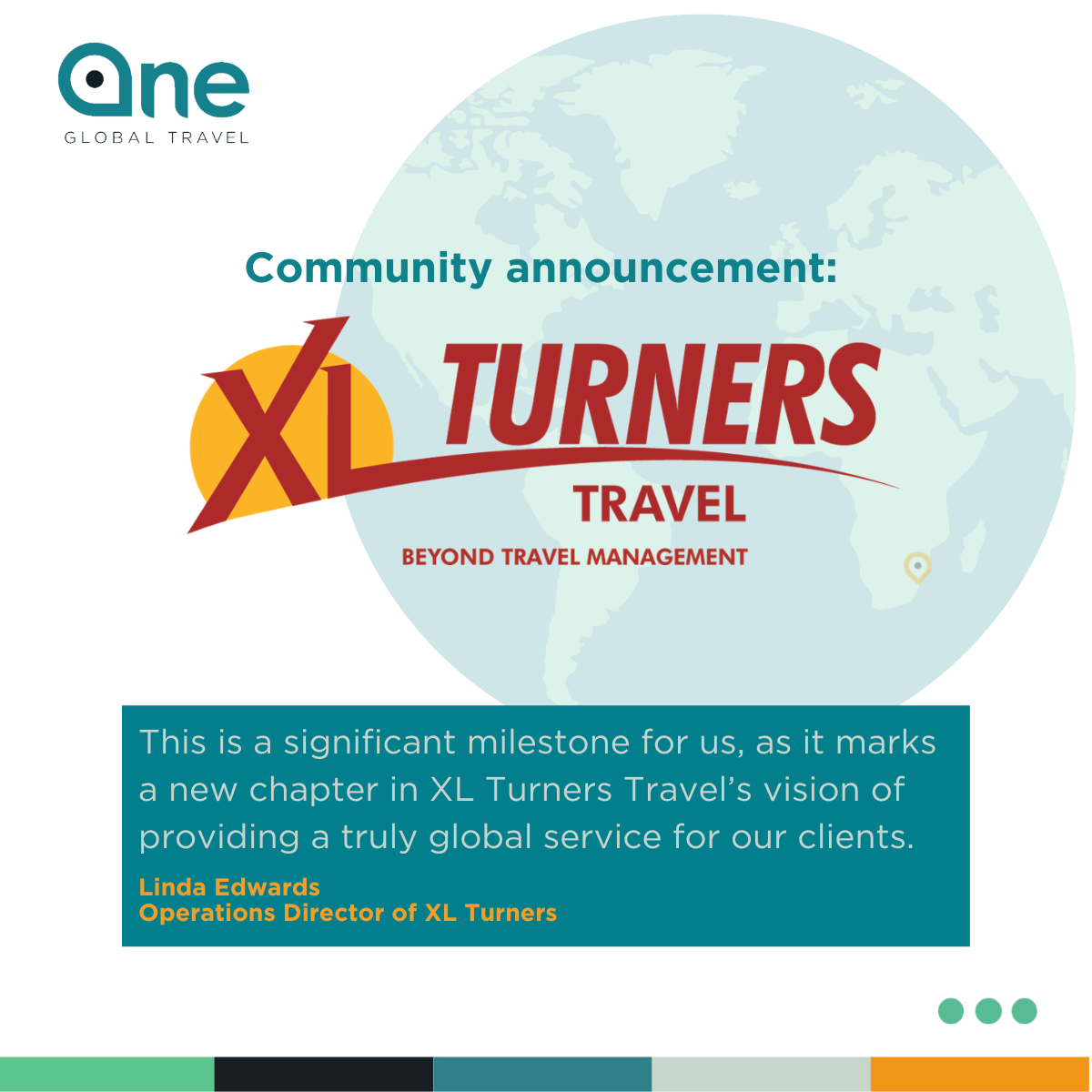 XL Turners Travel joins One Global; Linda Edwards expresses excitement.
